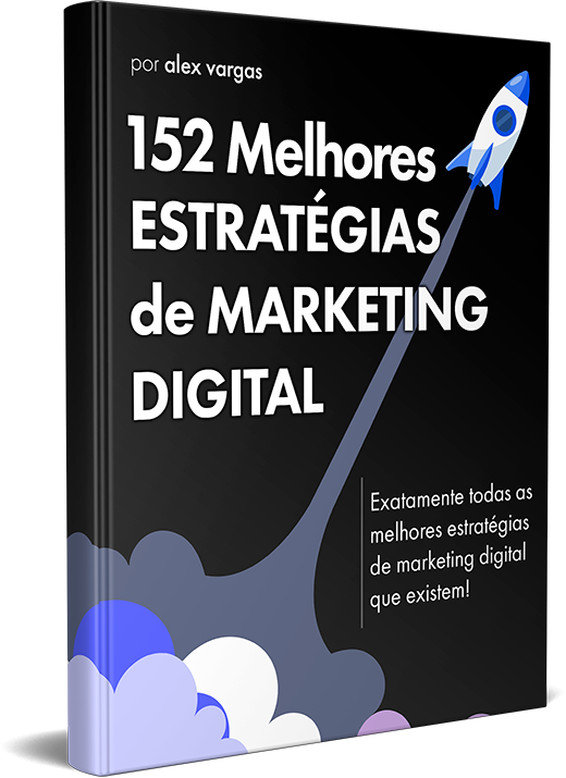  152 Melhores Estratégias de Marketing digital